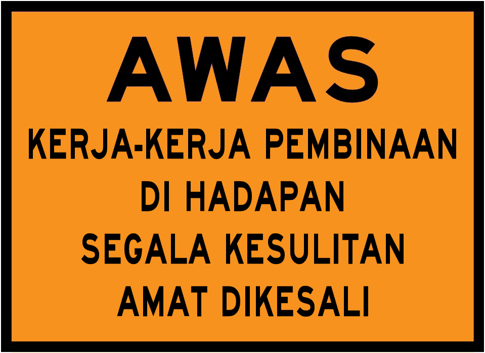 Awas_kerja-kerja_pembinaan